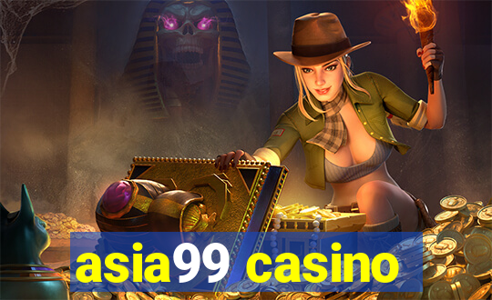 asia99 casino