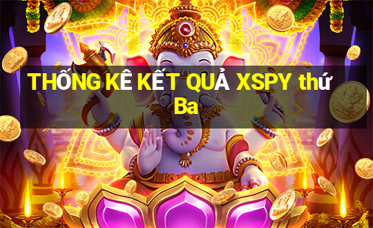 THỐNG KÊ KẾT QUẢ XSPY thứ Ba