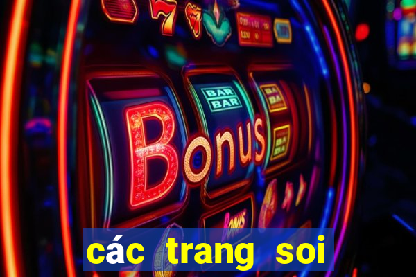 các trang soi cầu chuẩn