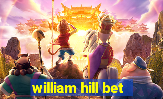 william hill bet