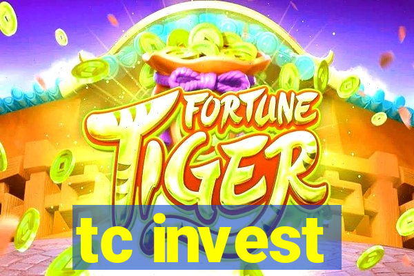 tc invest