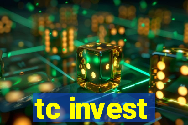 tc invest