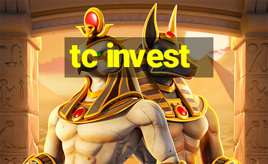 tc invest