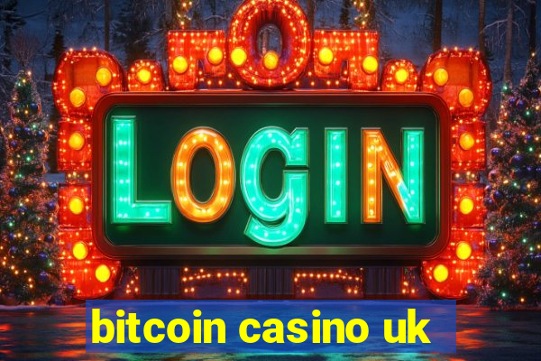 bitcoin casino uk