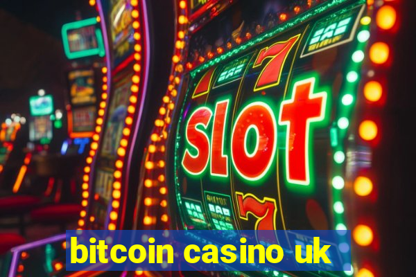 bitcoin casino uk