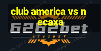 club america vs necaxa