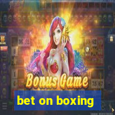 bet on boxing