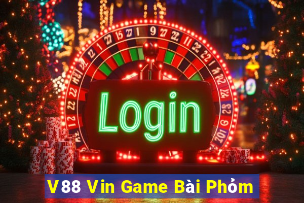 V88 Vin Game Bài Phỏm