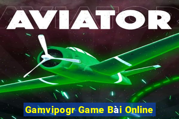 Gamvipogr Game Bài Online