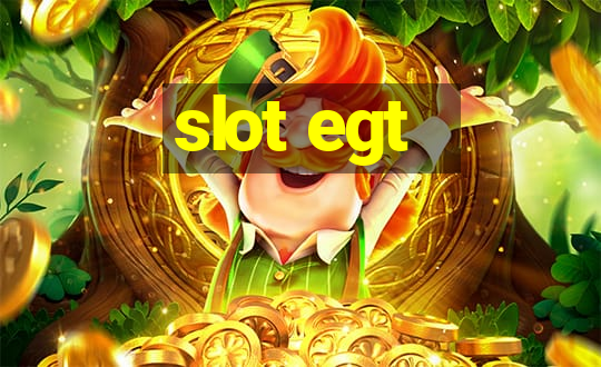 slot egt