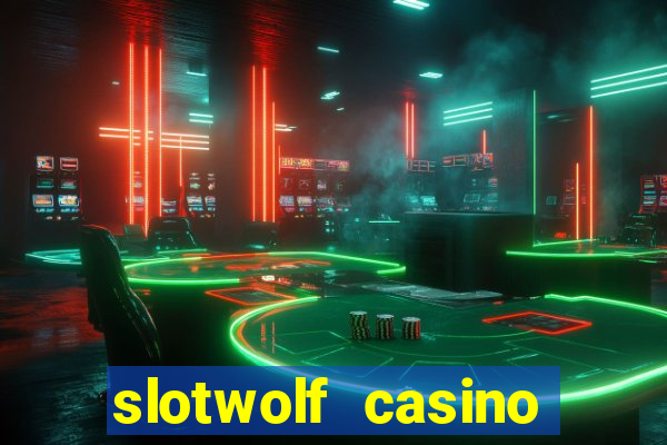 slotwolf casino promo code