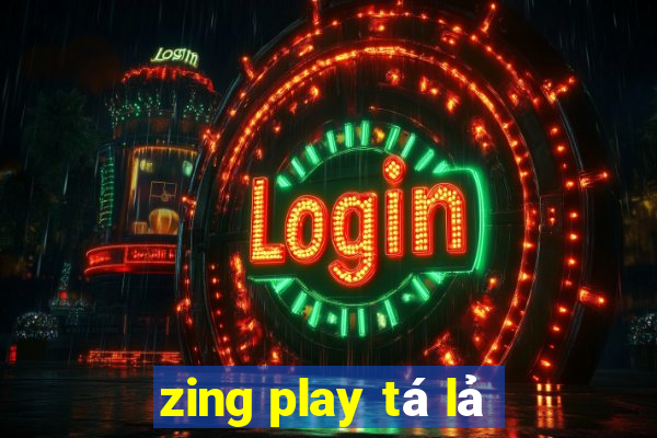 zing play tá lả