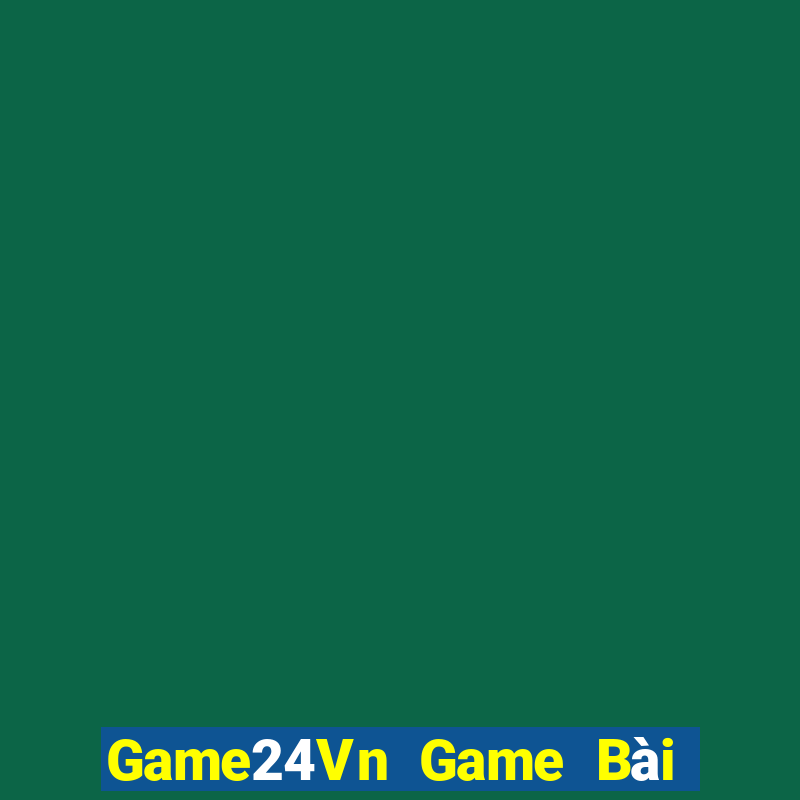 Game24Vn Game Bài 3 Cây Đổi Thưởng