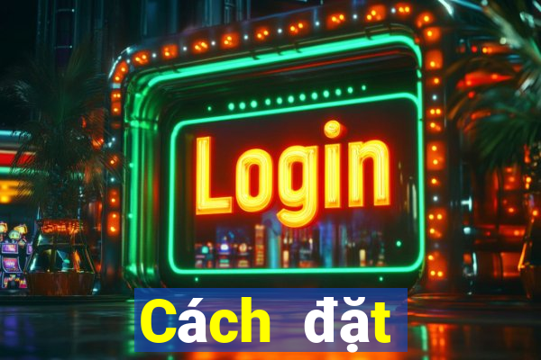 Cách đặt cược XSAG ngày 24