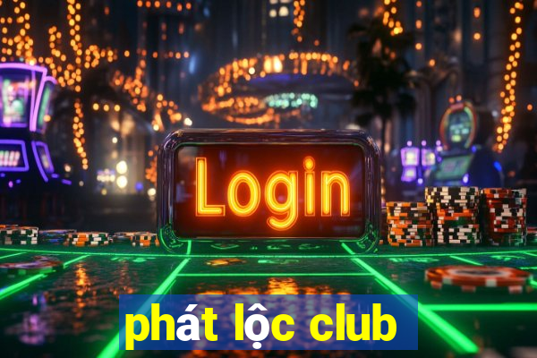 phát lộc club