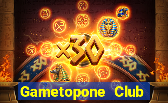 Gametopone Club Game Bài Hay