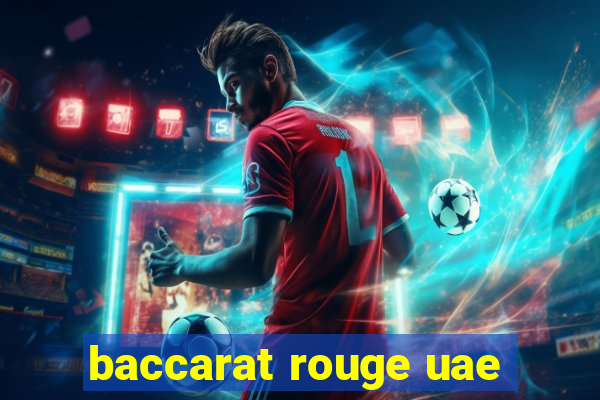 baccarat rouge uae