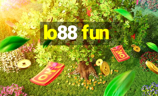 lo88 fun