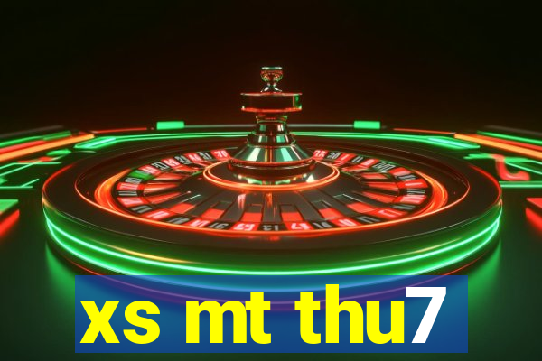 xs mt thu7