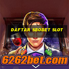 daftar sbobet slot