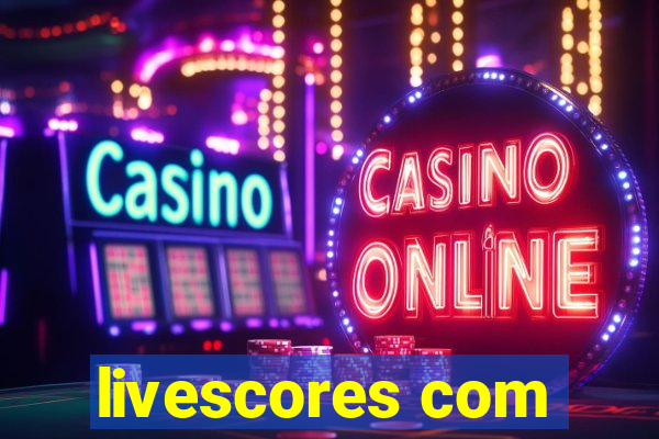 livescores com