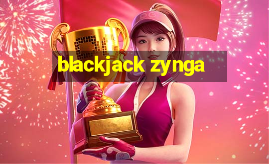 blackjack zynga