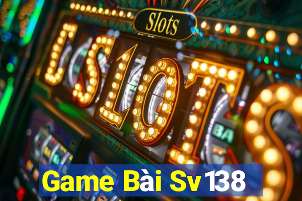 Game Bài Sv138