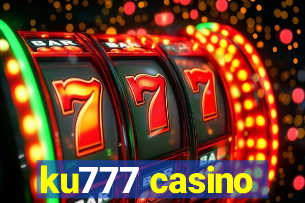 ku777 casino