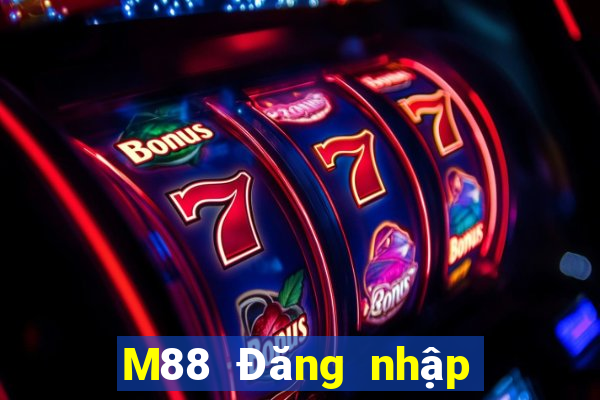 M88 Đăng nhập vào Dihao