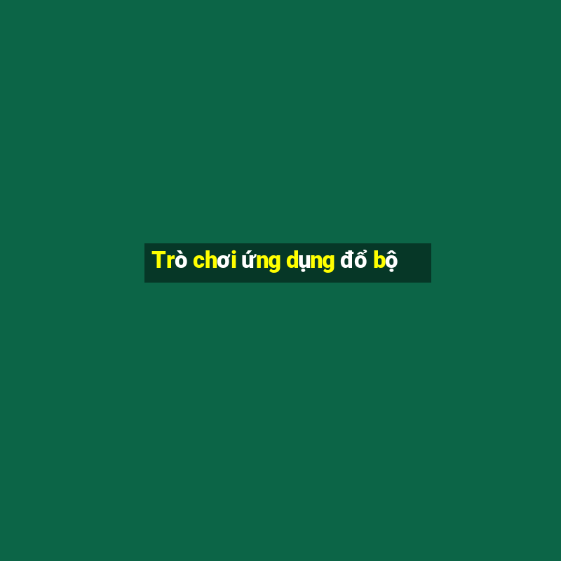 Trò chơi ứng dụng đổ bộ