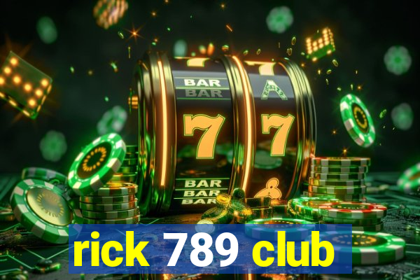 rick 789 club