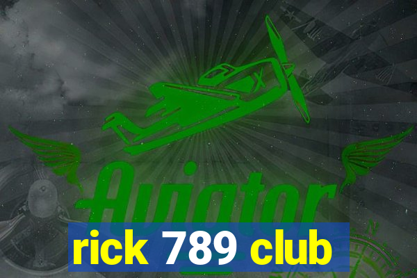 rick 789 club