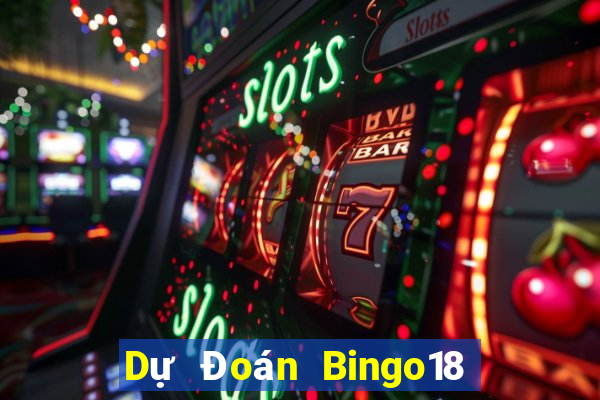 Dự Đoán Bingo18 ngày 27