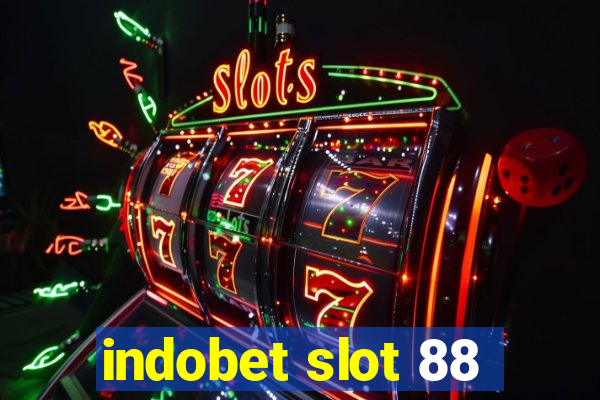 indobet slot 88