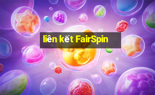 liên kết FairSpin