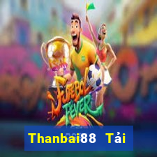 Thanbai88 Tải Game Bài B52