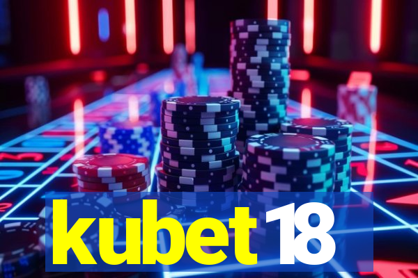 kubet18