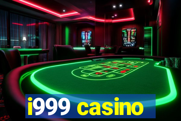 i999 casino