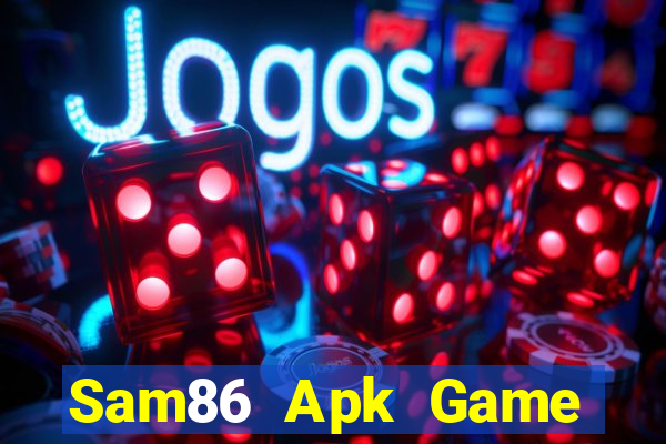 Sam86 Apk Game Bài 2022