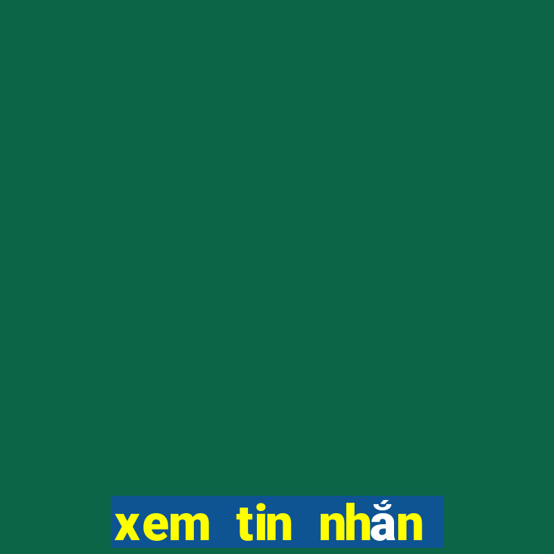 xem tin nhắn bị thu hồi