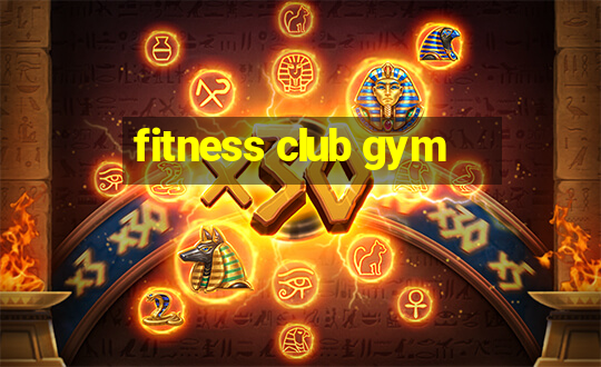 fitness club gym