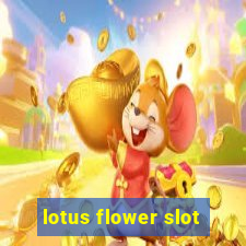 lotus flower slot