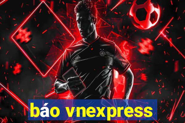 báo vnexpress