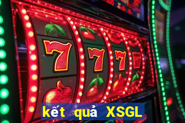 kết quả XSGL ngày 5