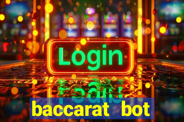 baccarat bot software play