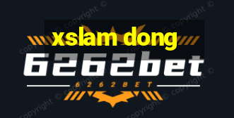 xslam dong