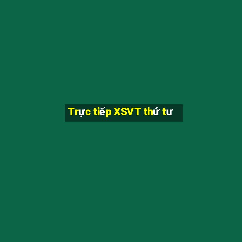 Trực tiếp XSVT thứ tư