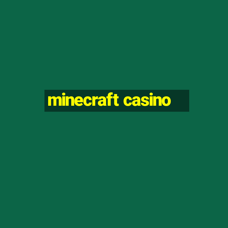 minecraft casino