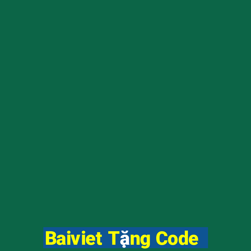 Baiviet Tặng Code