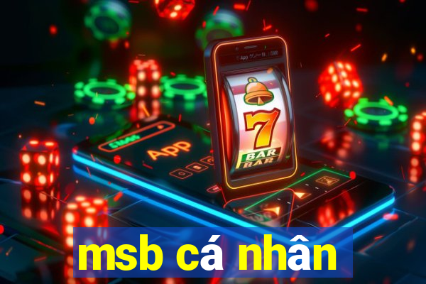 msb cá nhân